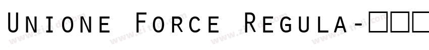 Unione Force Regula字体转换